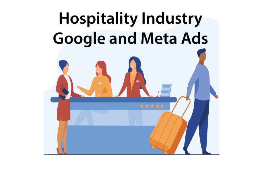 Looking for Google Ads and Meta Ads Specialist for the HOSPITALITY INDUSTRY with 5+ years experience