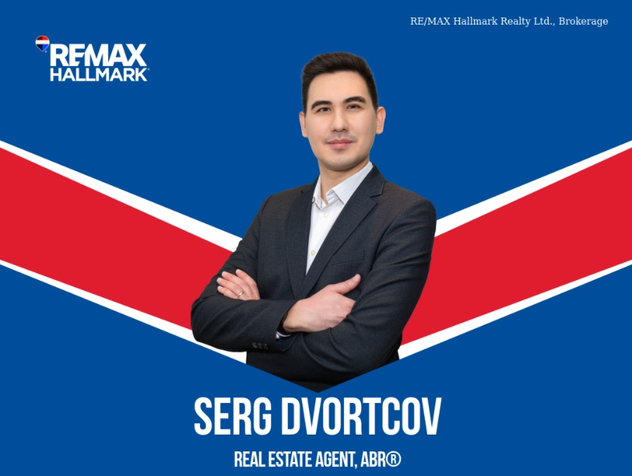 Dvortcov Serg / Дворцов Сергей, Real Estate Agent, ABR®, RE/MAX Hallmark Realty Ltd., Brokerage