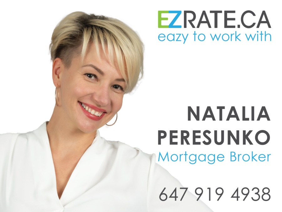 * * EZ RATE.CA - НАТАЛЬЯ ПЕРЕСУНЬКО, Mortgage Broker