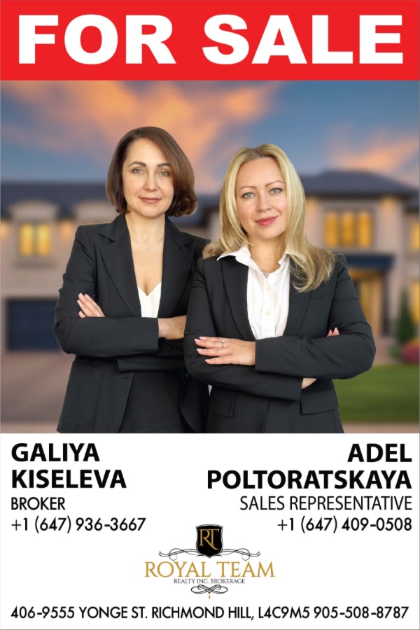 * * Adel Poltoratskaya, Royal Team Realty Inc. Brokerage*